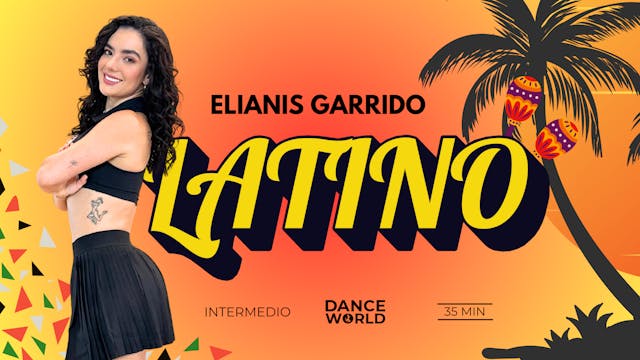 45 min | Elianis Garrido | Latino | I...