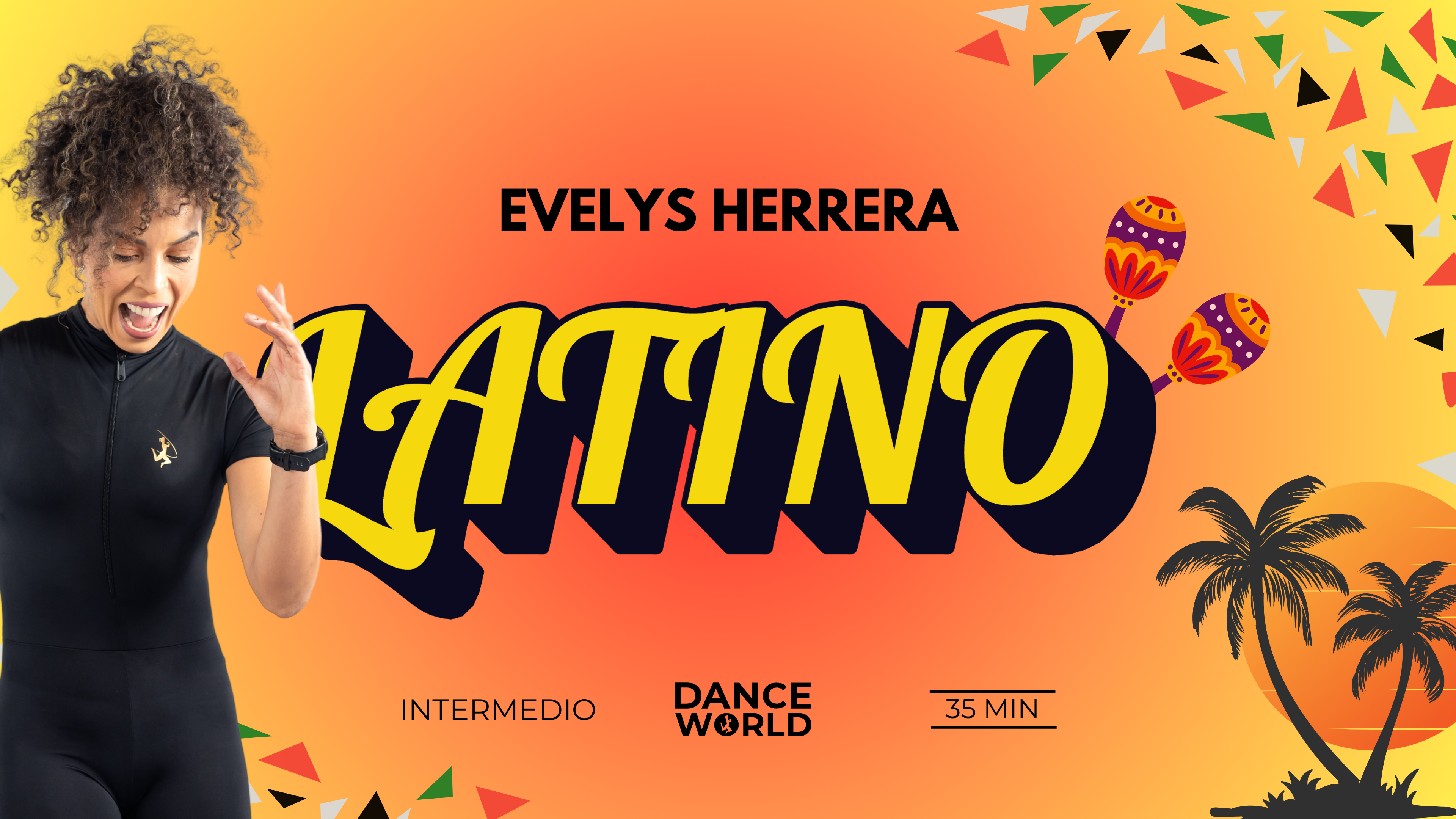 35 min | Evelys Herrera | Latino | Intermedio