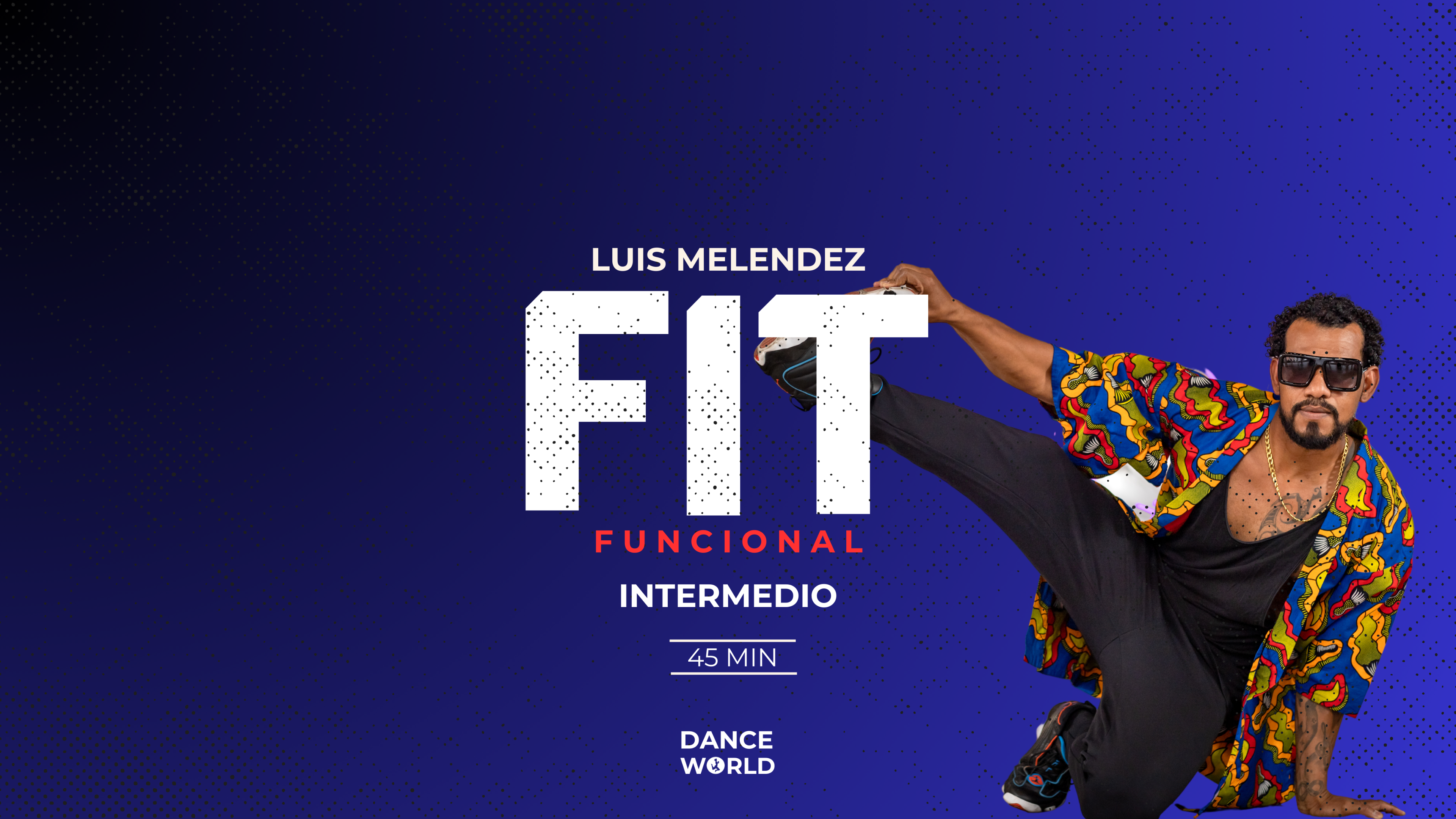 45 min | Luis Meléndez | Funcional | Intermedio | 