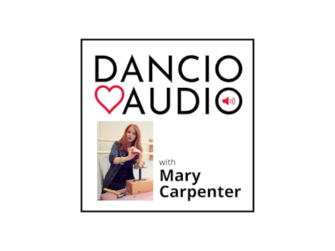 Audio Ballet with Mary Carpenter