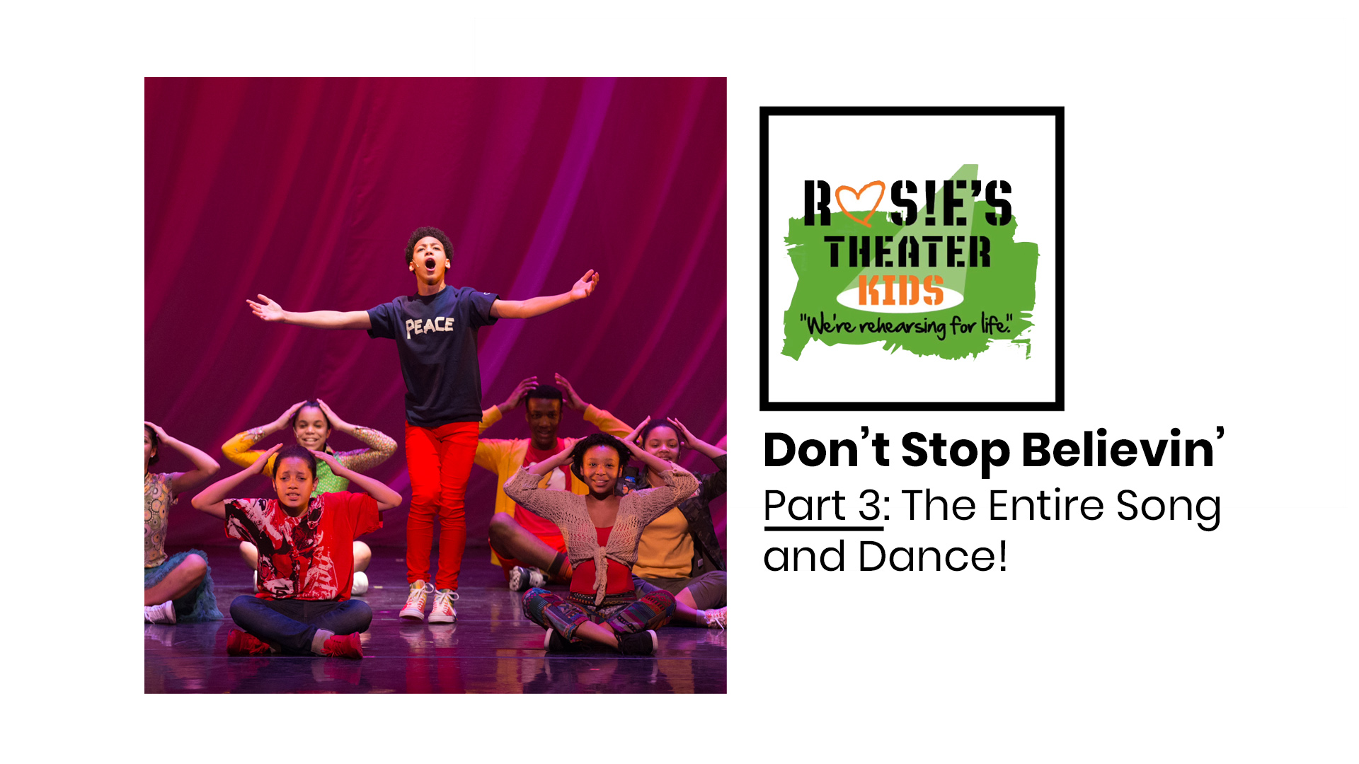 Don’t Stop Believin’ Part 3: The Entire Song and Dance! 