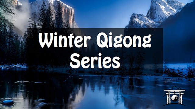 Winter Qigong Series