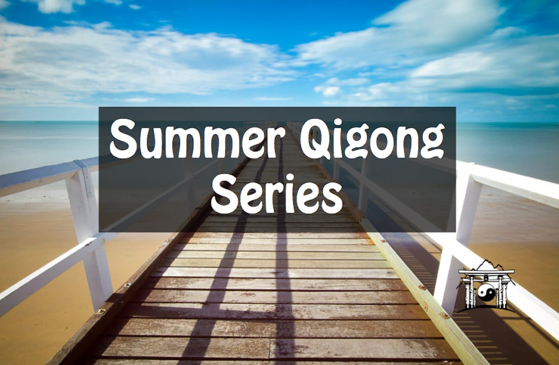 Summer Qigong Series