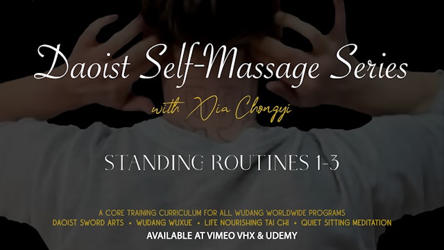 Daoist Standing Self-Massage (Routines 1-3)