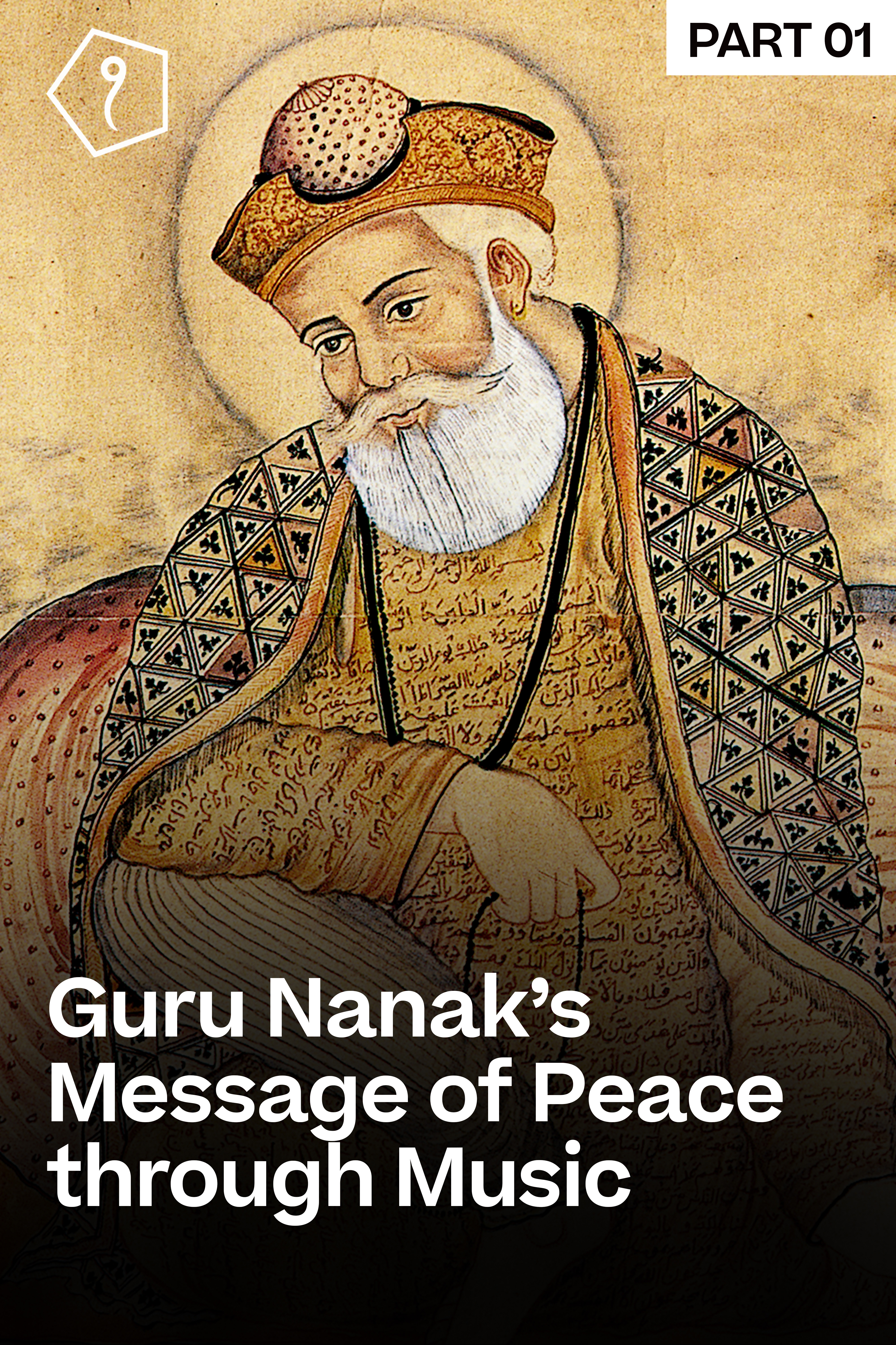 Guru Nanak's Message of Peace through Music | Part 1
