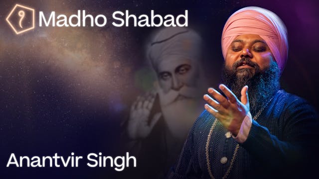 Madho | Anantvir Singh