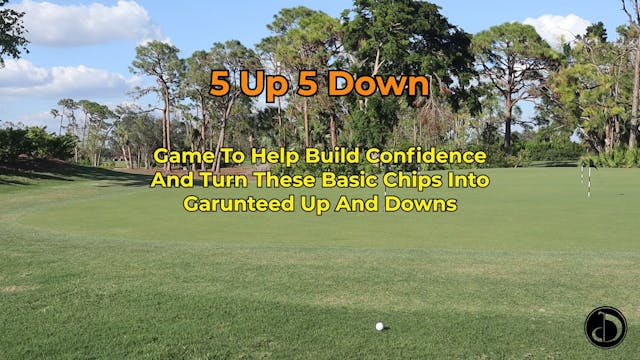 Chipping & Putting Game: 5 Up 5 Down