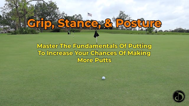 Grip, Stance, and Posture