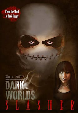 Dark Worlds: Slasher