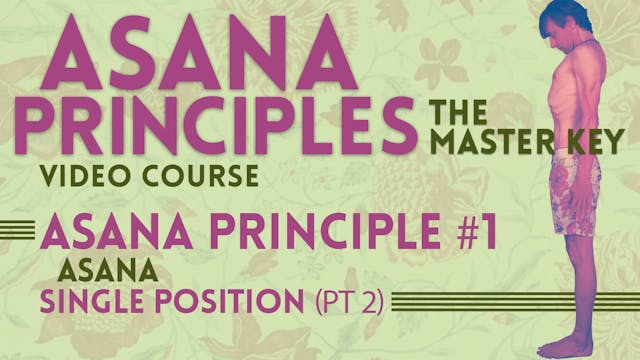 Single Position Principle_Asana Theory Part 2