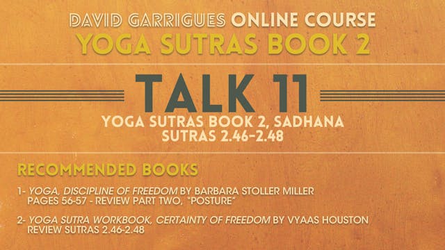 Book 2: Sutras 2.46-2.48 (50 mins)