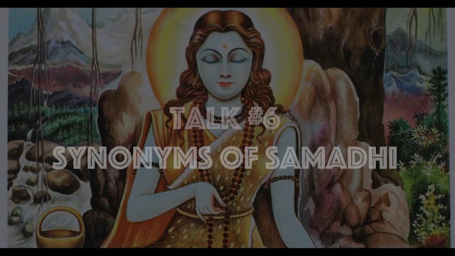 Synonyms of Samadhi (80 mins)