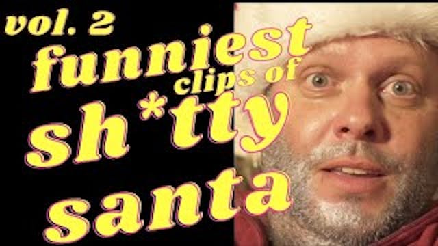 Best of Shitty Santa Vol. 2