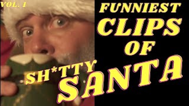Best of Shitty Santa Vol. 1