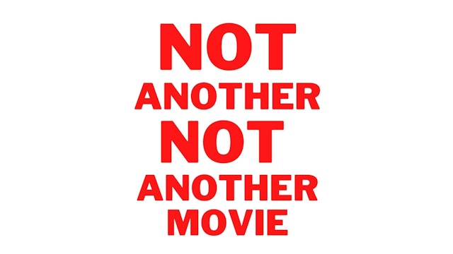 Not Another Not Another Movie