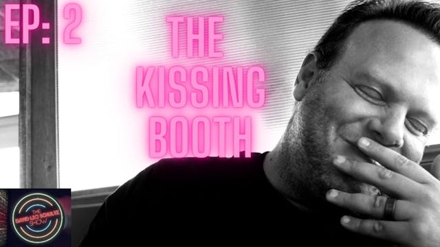 EP: 2 | The Kissing Booth