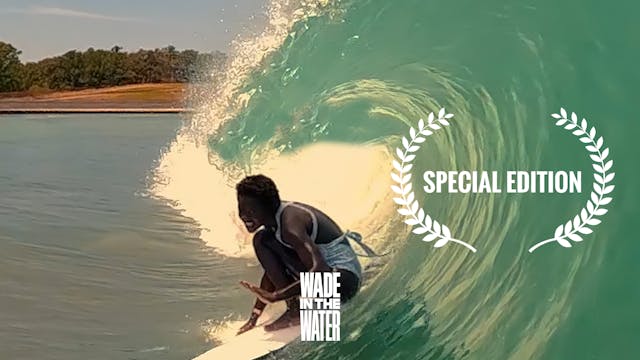 Special Edition - Wade in the Water