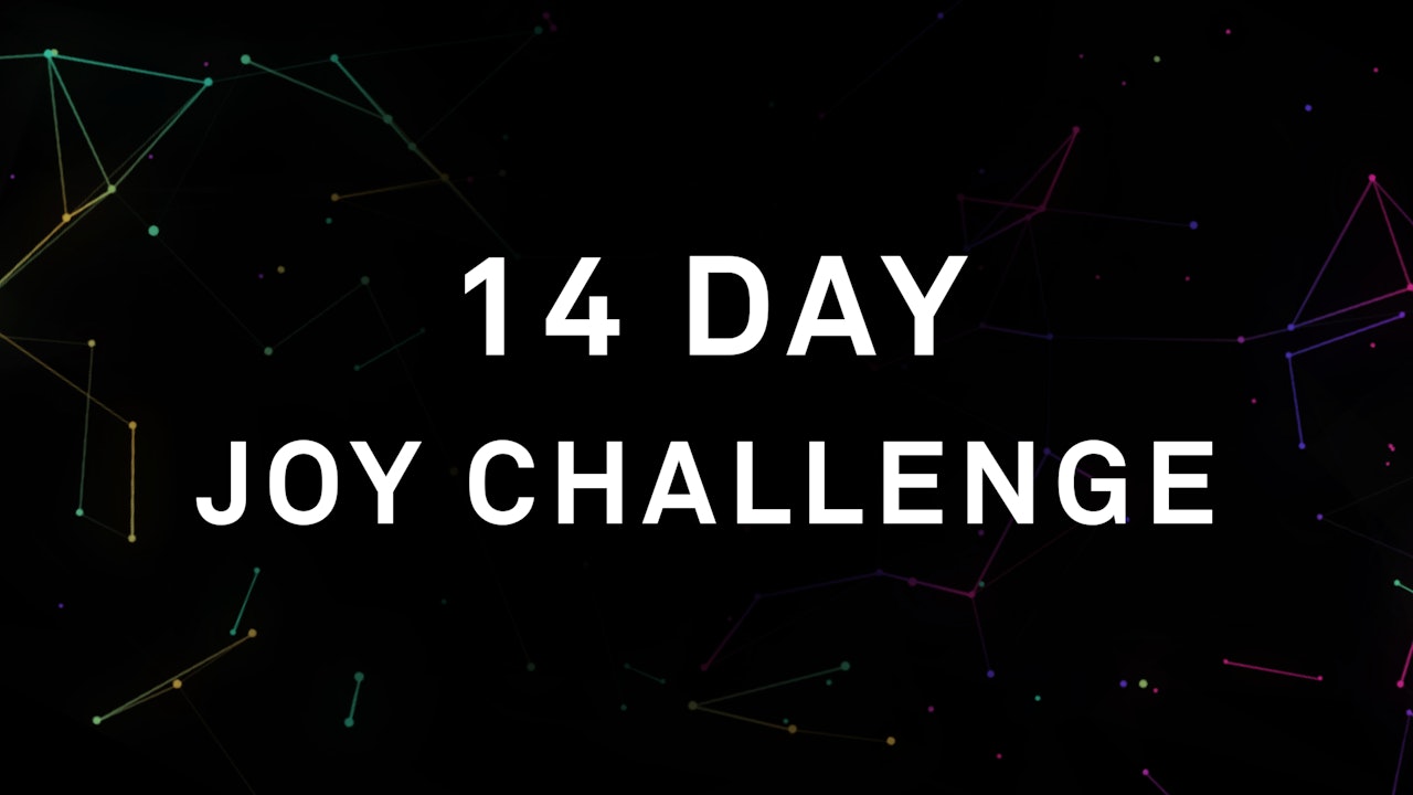 Start Here: 14-Day Joy Challenge
