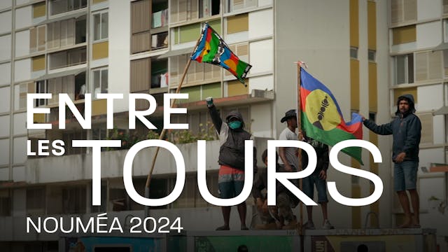Entre les tours, Nouméa 2024