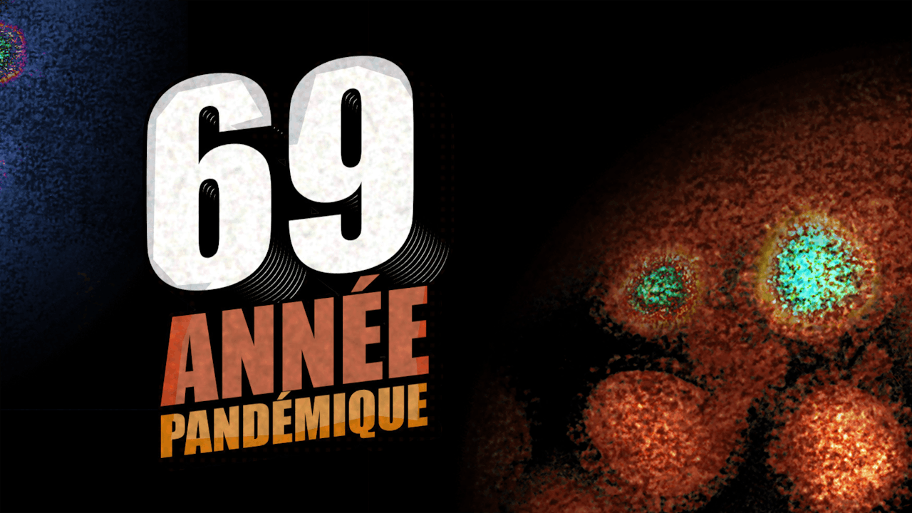 69, année pandémique
