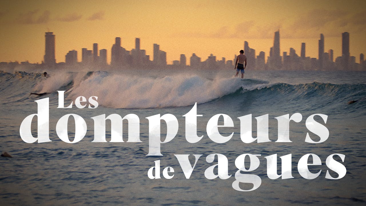 Les dompteurs de vagues