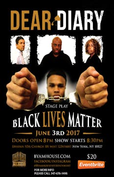 Dear Diary, Black Lives Matter (Stage Play)