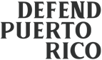 Defend Puerto Rico Impact Film Library