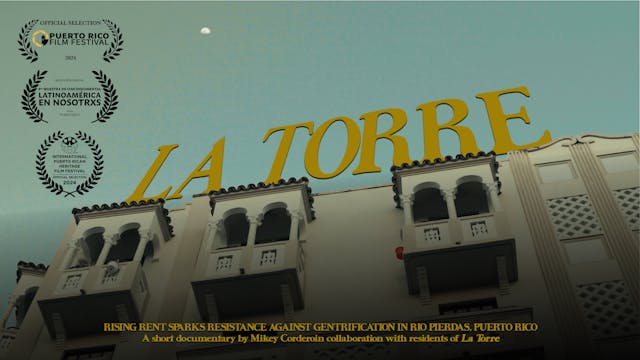 La Torre - Short Documentary
