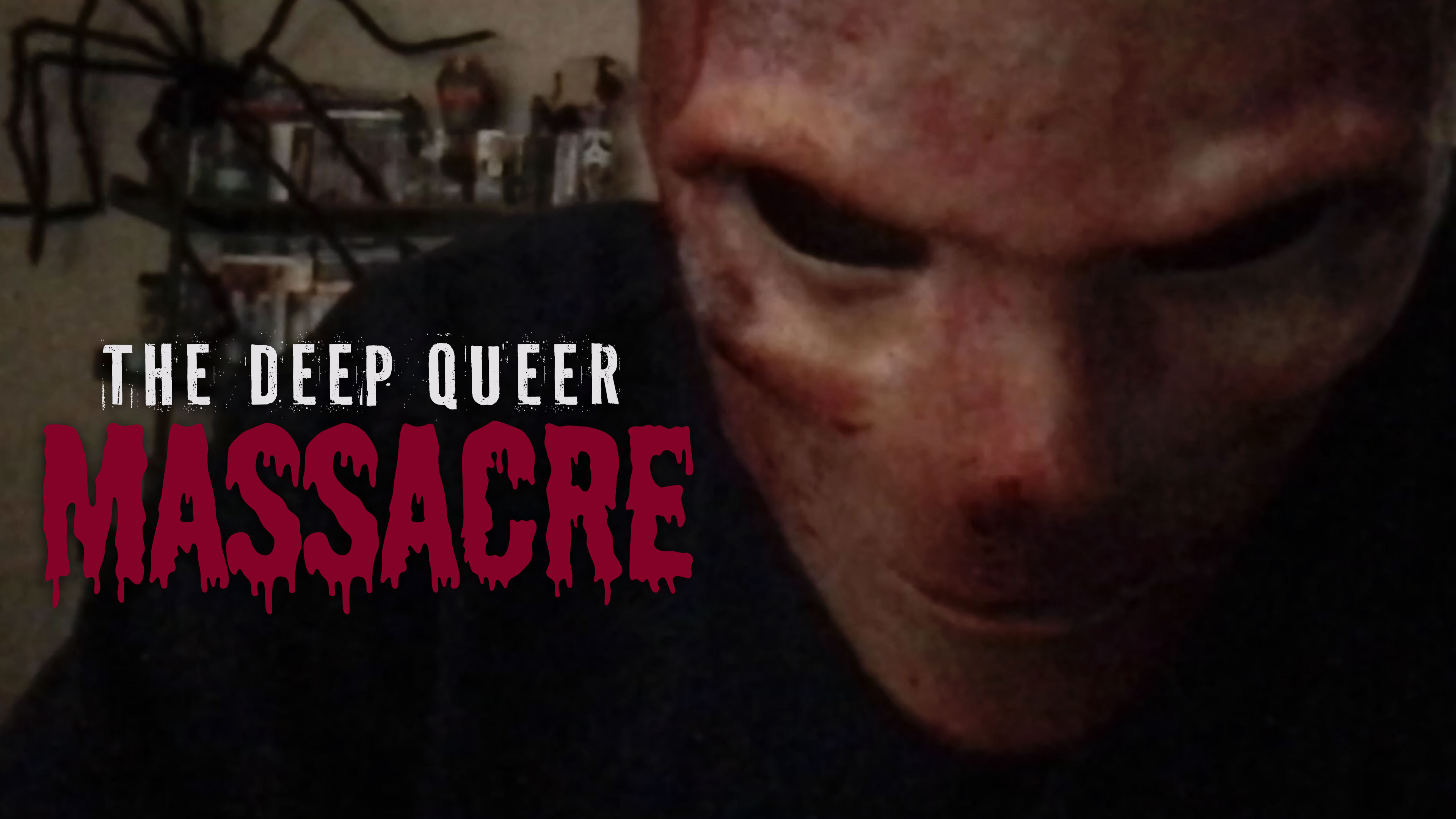 Deep Queer Massacre
