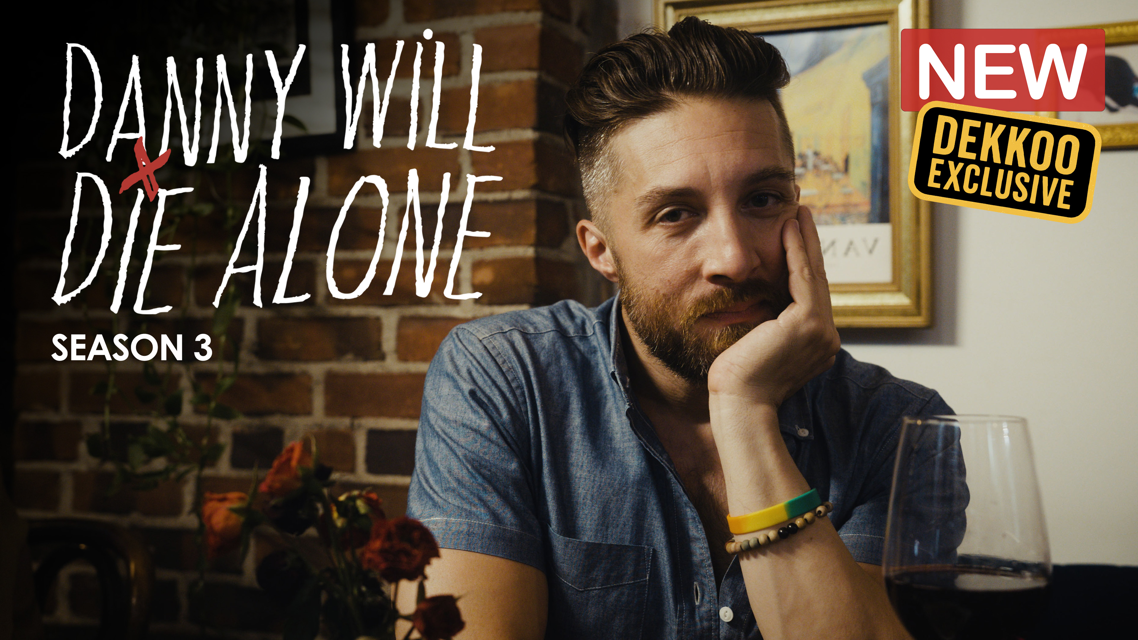 Danny Will Die Alone