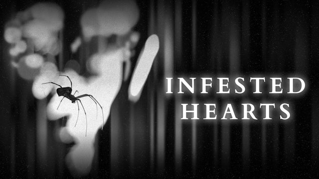 Infested Hearts