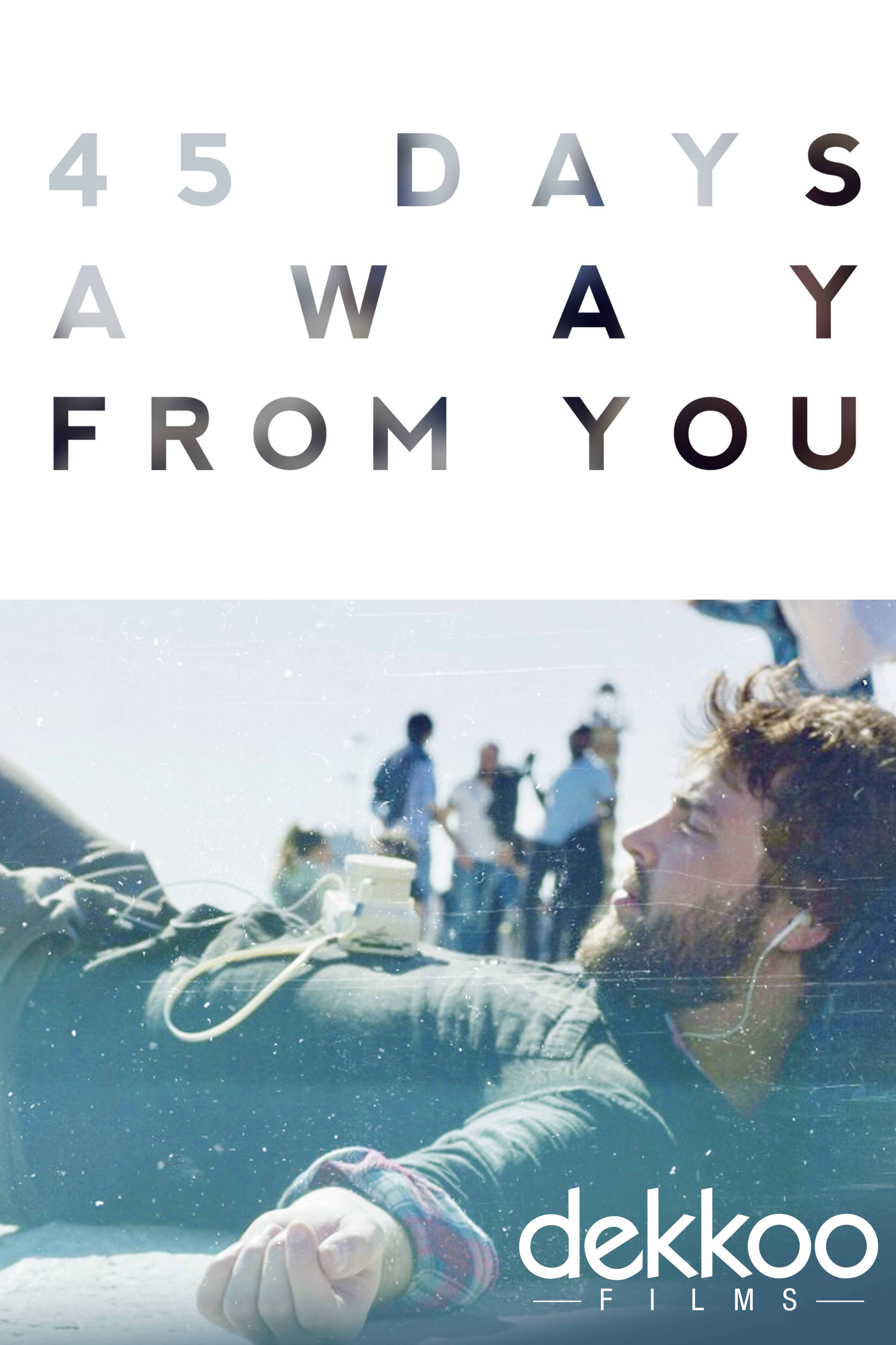 45 Days Away From You