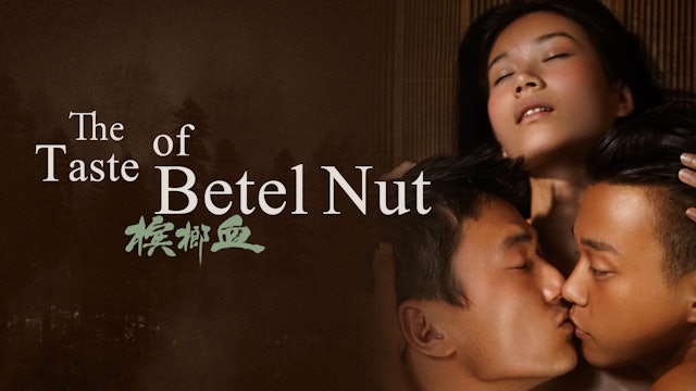 The Taste Of Betel Nut