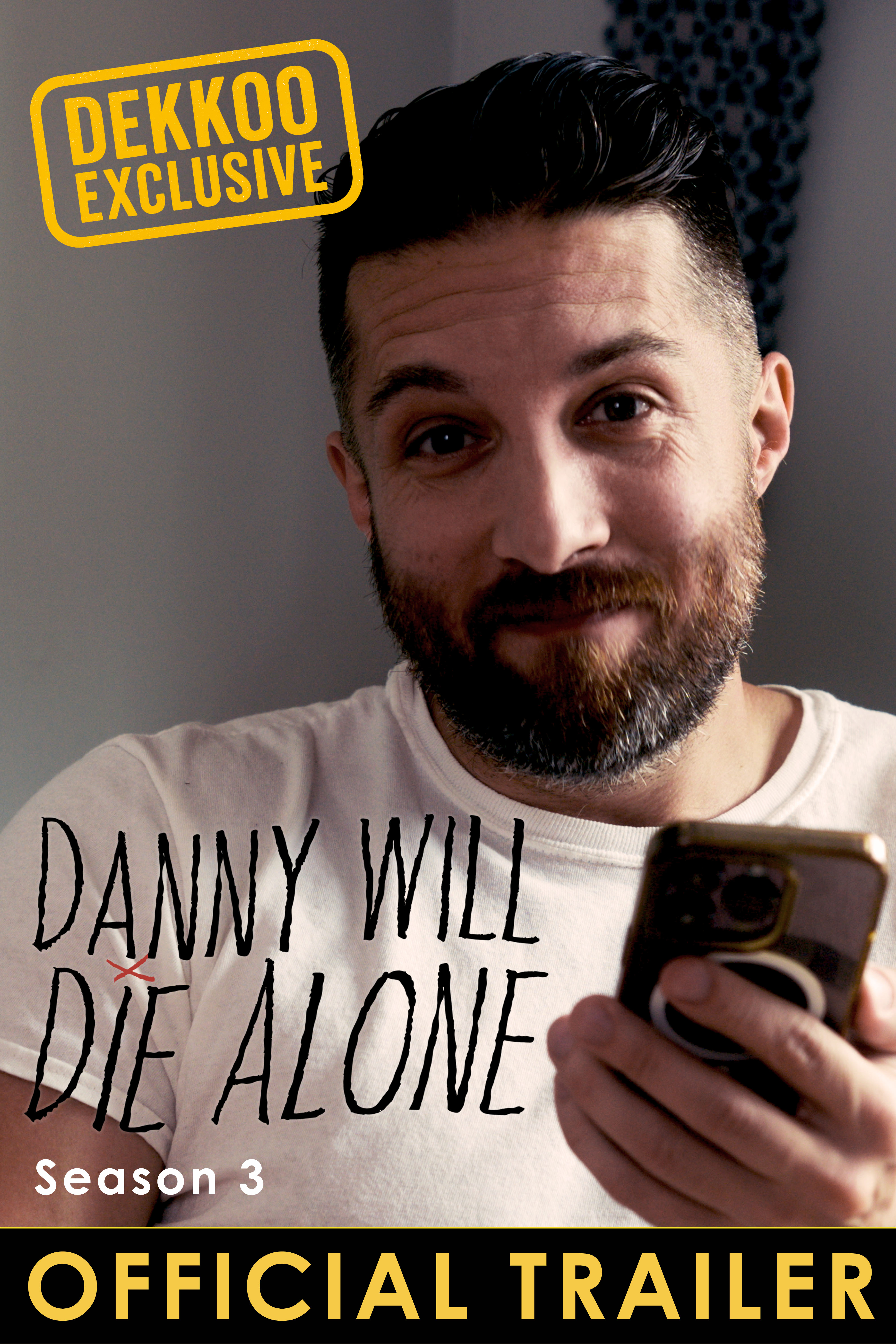 Danny Will Die Alone - Season 3 Trailer