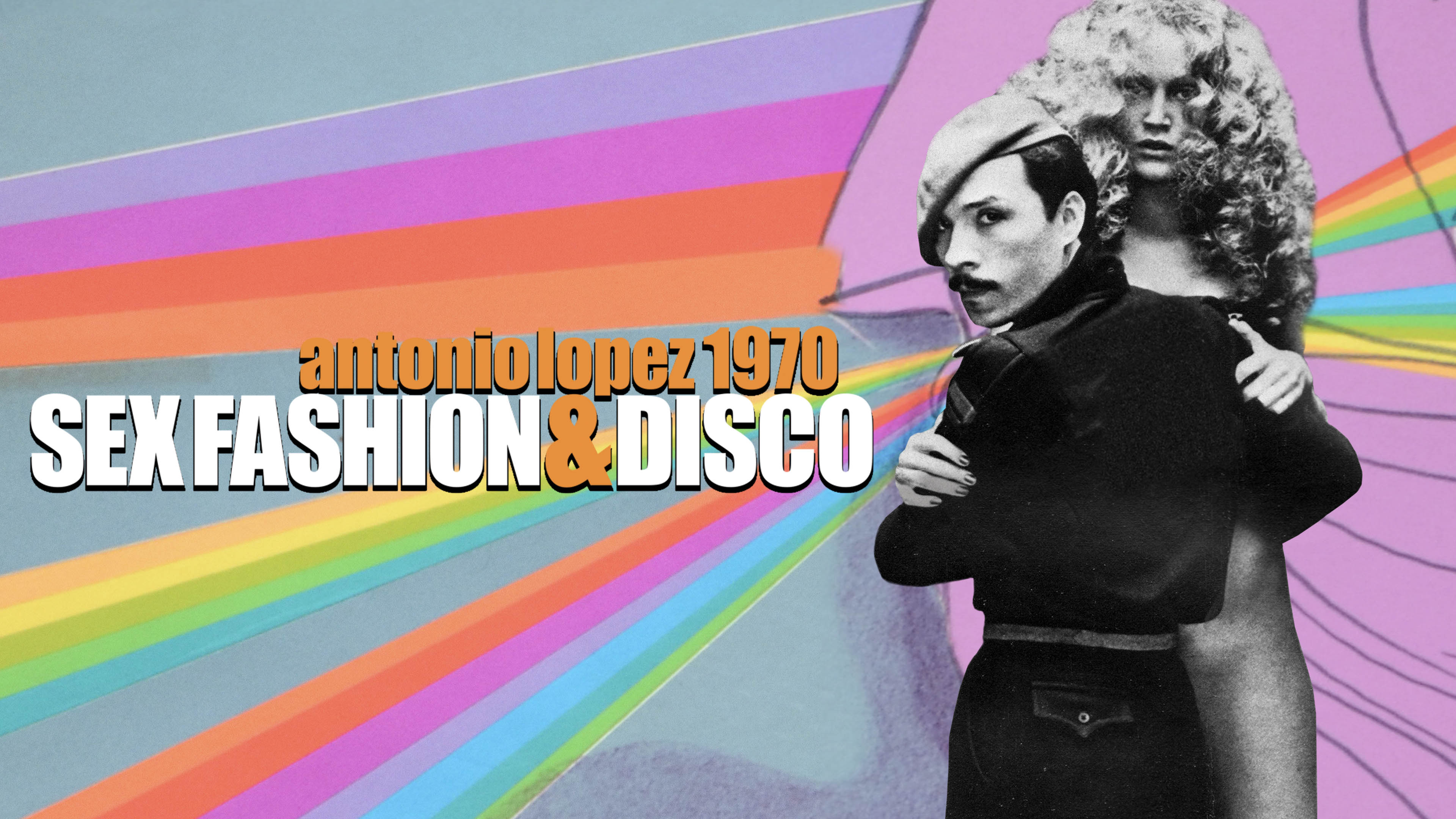 Antonio Lopez 1970: Sex, Fashion, & Disco