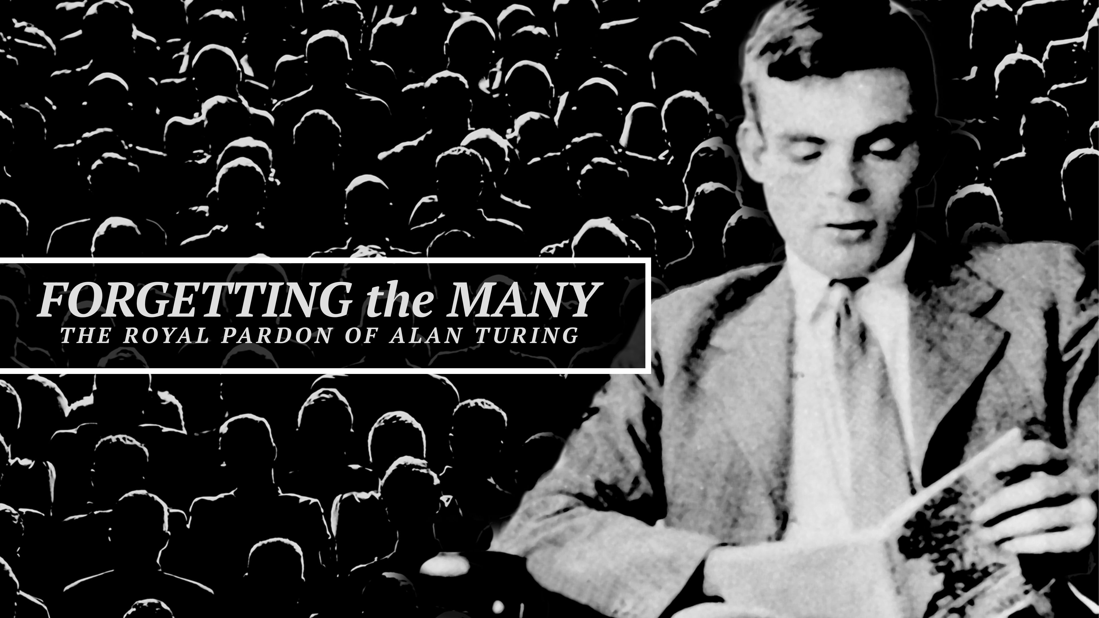 Forgetting the Many: The Royal Pardon of Alan Turing