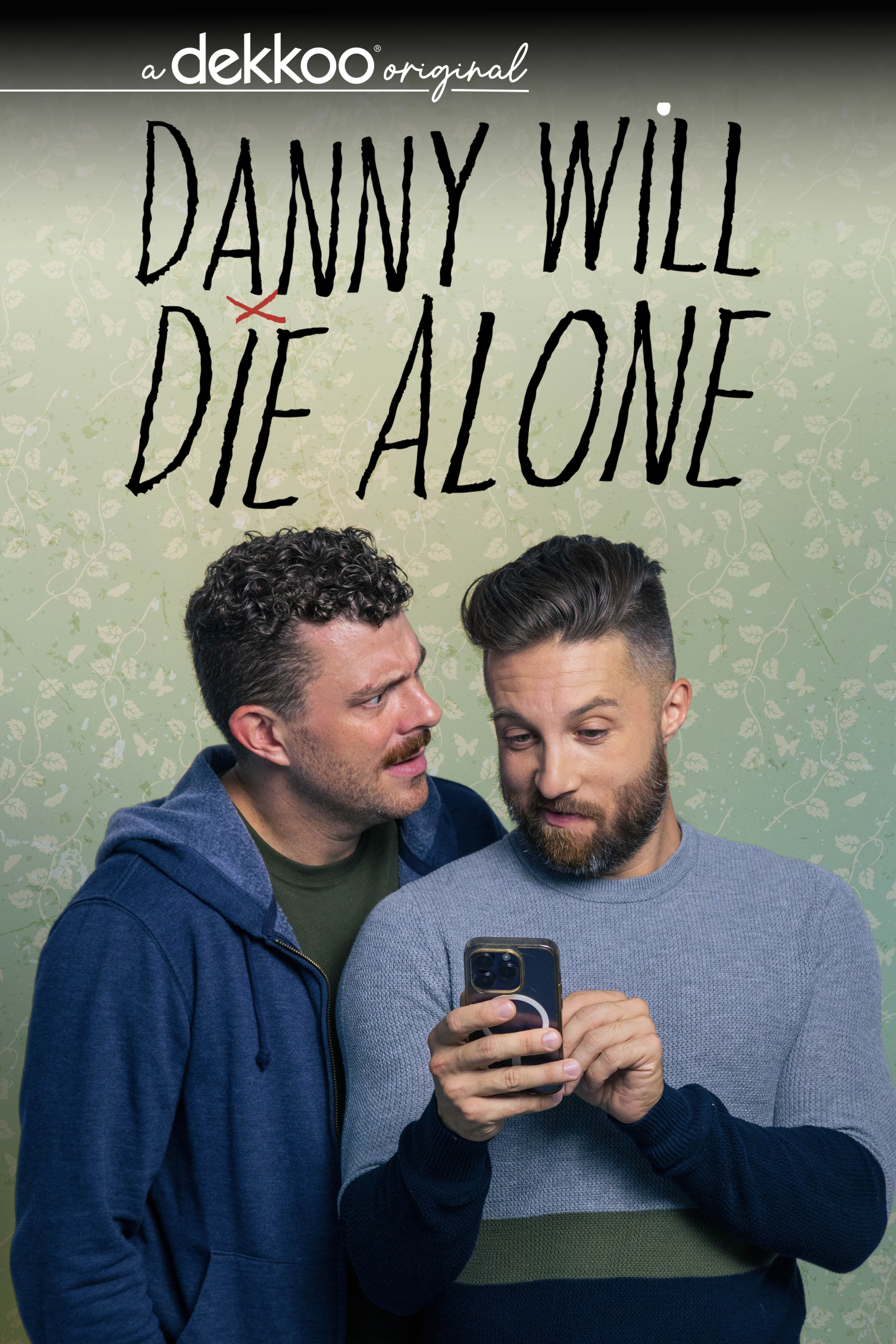 Danny Will Die Alone