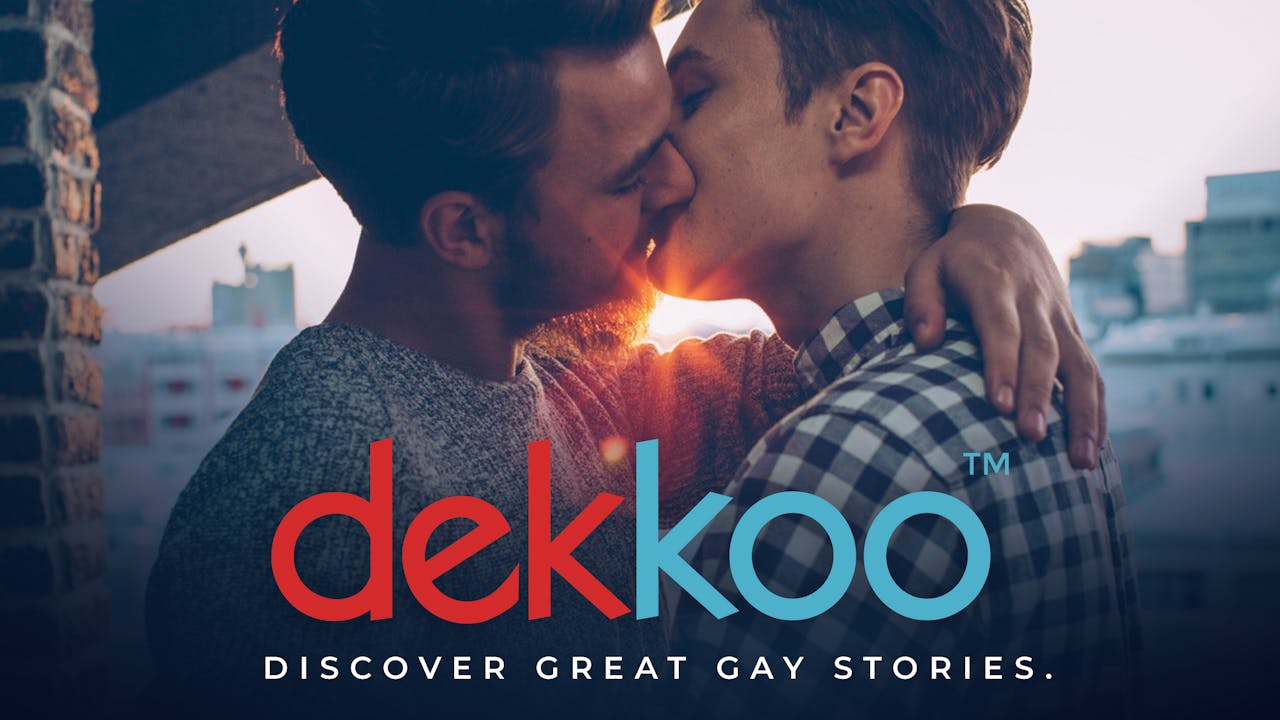 Film Gay 2020 Streaming Vf Dekkoo - Watch Gay Movies and Gay Series Online