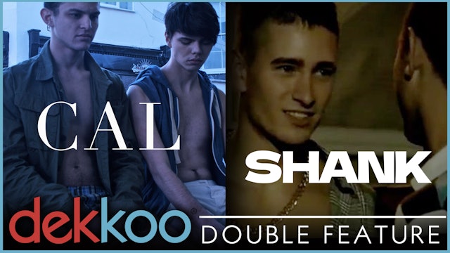 Dekkoo Double Feature - Shank/Cal