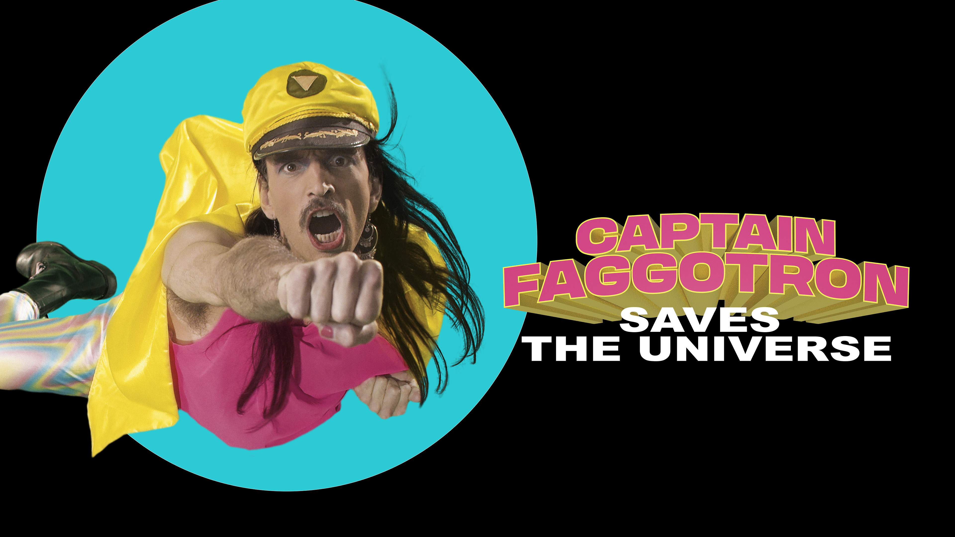 Captain Faggotron Saves the Universe