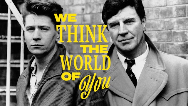 We Think the World of You