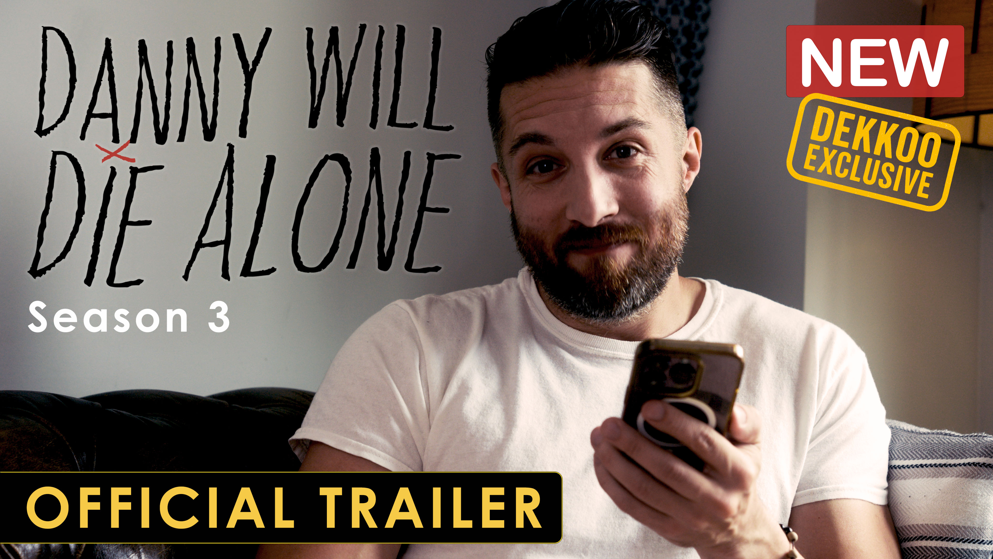 Danny Will Die Alone - Season 3 Trailer