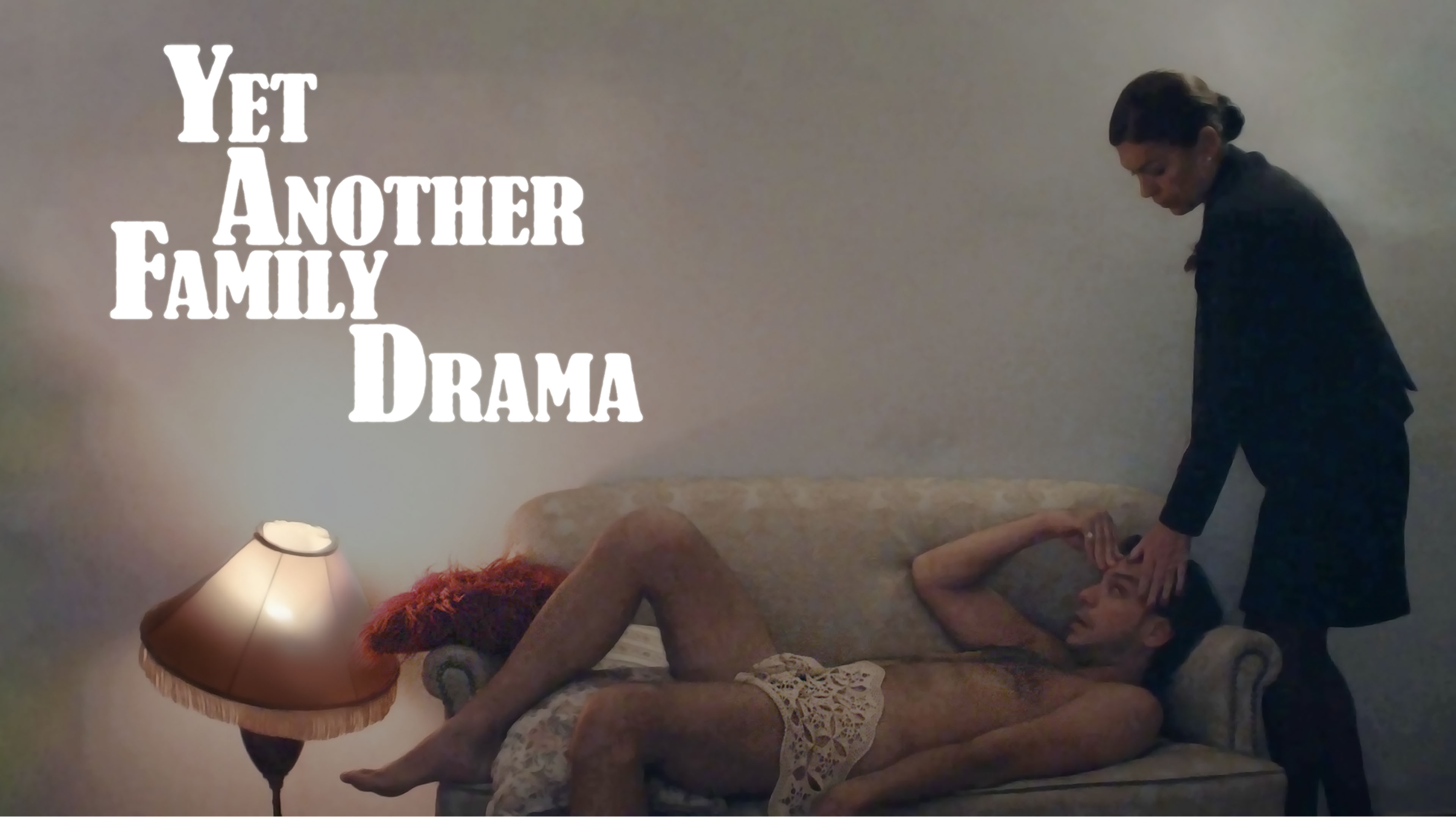 Yet Another Family Drama