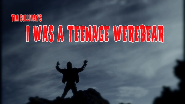 I was a Teenage Werebear - Trailer