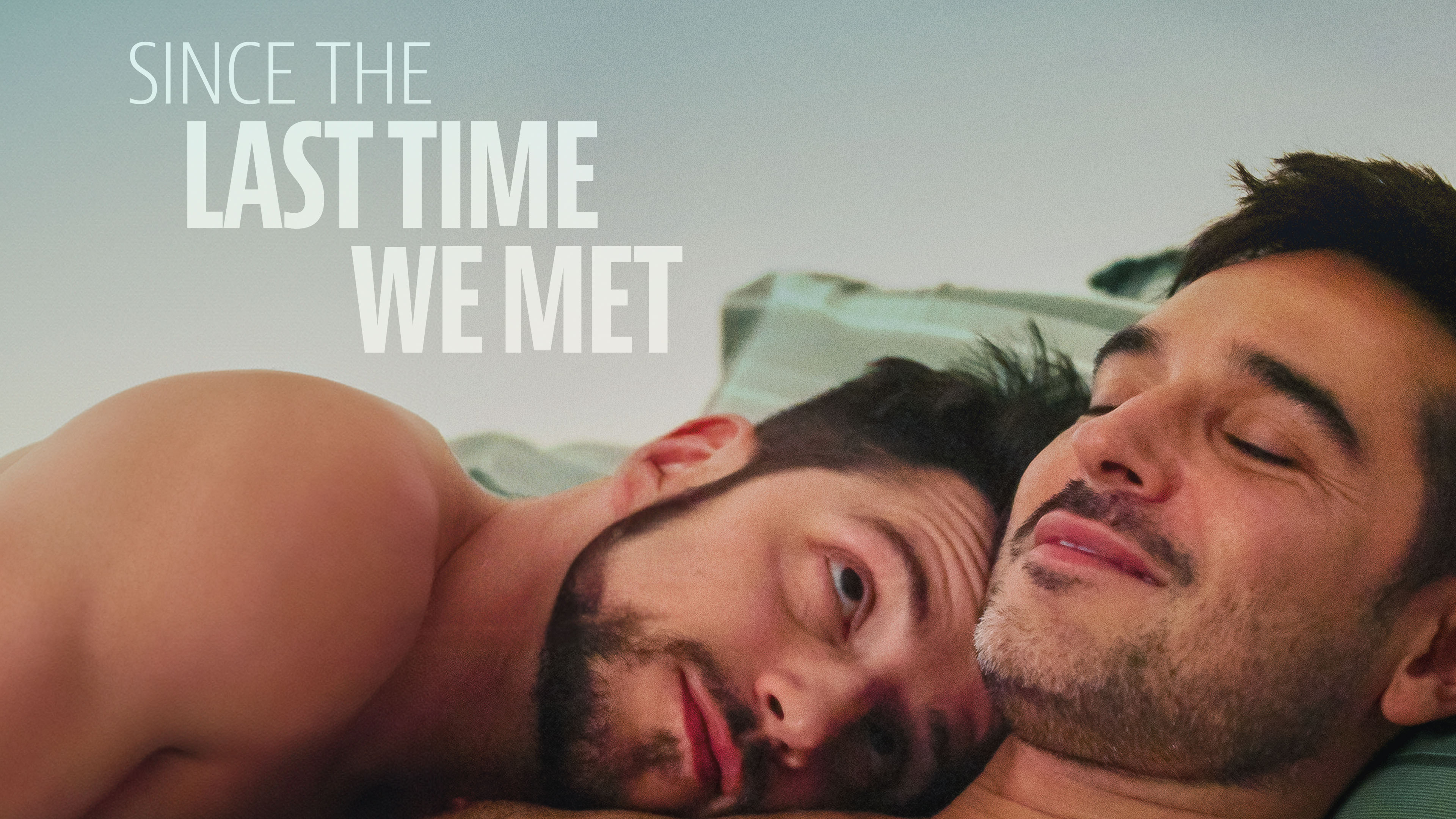 Since The Last Time We Met