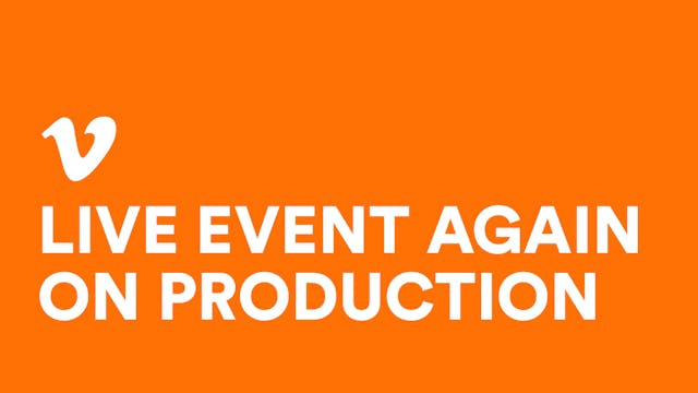 Live Event on Production