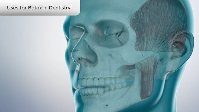 Uses for Botox in Dentistry - Dental Patient Education Video