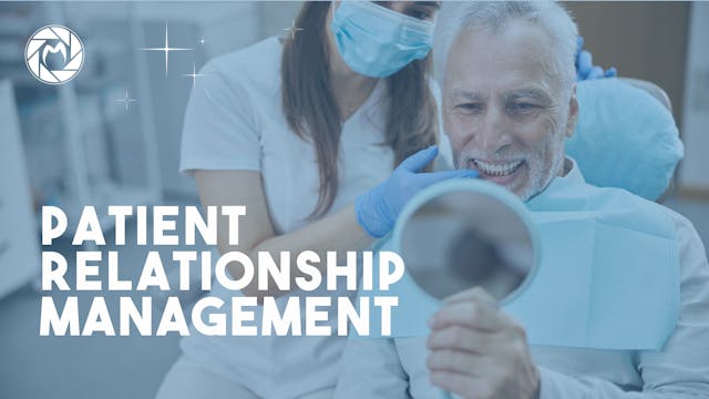 Mastering Patient Relationship Manage...