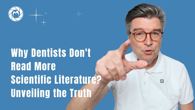 Why Dentists Don't Read More Scientif...