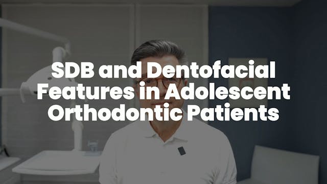 SDB and Dentofacial Features in Adole...